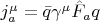 $j^\mu_a=\bar{q}\gamma^\mu\hat{F}_a q$
