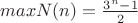 $max N(n)=\frac{3^n-1}{2}$