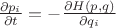 $\frac{\partial p_i}{\partial t}=-\frac{\partial H(p,q)}{\partial q_i}$