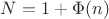 $N=1+\Phi(n)$