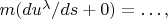 $m(du^\lambda/ds+0)=\ldots,$