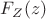 $F_Z(z)$