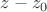 $z-z_{0}$