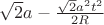 $\sqrt{2}a-\frac{\sqrt{2}a^2 t^2}{2R}$