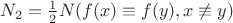 $N_2=\frac{1}{2}N(f(x)\equiv f(y), x\not\equiv y)$