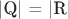 |{Q}| = |{R}| |{Q}| = |{R}|