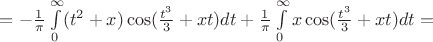 $=-\frac{1}{\pi}\int\limits_{0}^{\infty}(t^2+x)\cos(\frac{t^3}{3}+xt)dt+\frac{1}{\pi}\int\limits_{0}^{\infty}x\cos(\frac{t^3}{3}+xt)dt=$