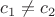 $c_1 \neq c_2$