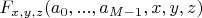 $F_{x,y,z}(a_0,...,a_{M-1},x,y,z)$