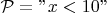 $\mathcal P=