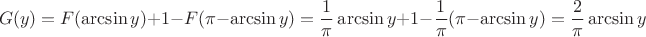 $$G(y)=F(\arcsin y)+1-F(\pi-\arcsin y)=\dfrac{1}{\pi}\arcsin y+1-\dfrac{1}{\pi}(\pi-\arcsin y)=\dfrac{2}{\pi}\arcsin y$$