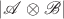 $|\mathscr A\otimes \mathscr B|$