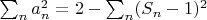 $\sum_n a_n^2 = 2 - \sum_n (S_n - 1)^2$