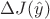 $\Delta J(\hat{y})$