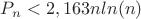 $P_n<2,163nln(n)$