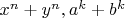 $x^n+y^n,a^k+b^k$