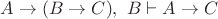 $A\to(B\to C),\ B\vdash A\to C$