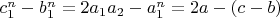 $c_1^n - b_1^n = 2a_1a_2 - a_1^n= 2a - (c-b)$