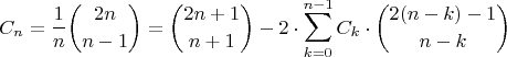 $$C_n=\frac{1}{n}\binom{2n}{n-1}=\binom{2n+1}{n+1}-2\cdot \sum_{k=0}^{n-1}C_k\cdot \binom{2(n-k)-1}{n-k}$$