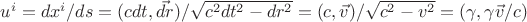 $u^i = dx^i / ds = (c dt, \vec{dr})/\sqrt{c^2dt^2-dr^2} = (c, \vec{v})/\sqrt{c^2-v^2} = (\gamma, \gamma\vec{v}/c)$