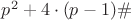 $p^2 + 4\cdot(p-1)\#$
