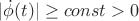 $|\dot\phi(t)|\ge const>0$