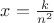 $ x = \frac {k}{n^2}$
