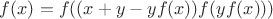 $ f(x)=f((x+y-yf(x))f(yf(x)))$
