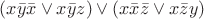 $ (x\bar{y}\bar{x} \vee x\bar{y}z)\vee(x\bar{x}\bar{z} \vee x\bar{z}y)$