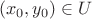 $$(x_0,y_0) \in U$$