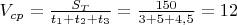 $V_{cp}= \frac{S_T}{t_1+t_2+t_3}=\frac{150}{3+5+4,5}=12$