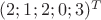 $(2;1;2;0;3)^T$