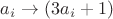 $a_i \rightarrow (3a_i+1)$