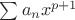 $\sum a_nx^{p+1}$