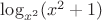 $\log_{x^2} (x^2 + 1)$