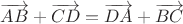 $\overrightarrow{AB}+\overrightarrow{CD}=\overrightarrow{DA}+\overrightarrow{BC}$