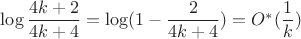 $\log\dfrac{4k+2}{4k+4}=\log(1-\dfrac2{4k+4})=O^*(\dfrac1k)$