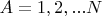 ${A=1,2,...N}$