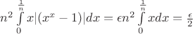 $n^2\int\limits_{0}^{\frac1{n}}x|(x^{x}-1)|dx=\epsilon n^2 \int\limits_{0}^{\frac1{n}}xdx=\frac{\epsilon}2$