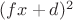 $(fx+d)^2$