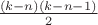 $\frac{(k-n)(k-n-1)}{2}$