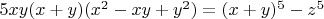 $5xy(x+y)(x^2-xy+y^2)=(x+y)^5-z^5$