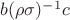 $b(\rho\sigma)^{-1} c$