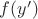 $f(y')$