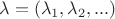 $ \lambda  = (\lambda _{1}, \lambda _{2}, ...)$