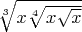 \sqrt[3]{x \sqrt[4]{ x \sqrt x} }