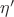 $\eta '$