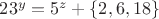$23^y=5^z+\{2,6,18\}$