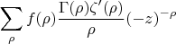 $$\sum\limits_{\rho}f(\rho)\frac{\Gamma(\rho)\zeta'(\rho)}{\rho}(-z)^{-\rho}$$