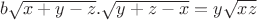 $b \sqrt{x+y-z} .  \sqrt{y+z-x} = y \sqrt{xz}$